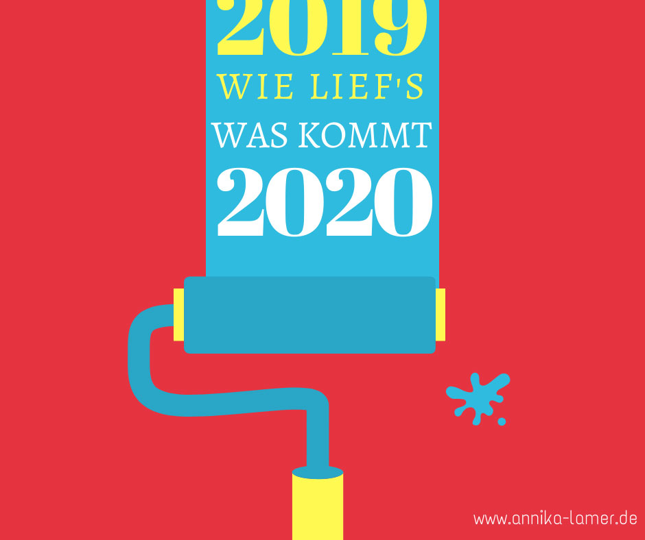 Rückblick 2019, Ausblick 2020